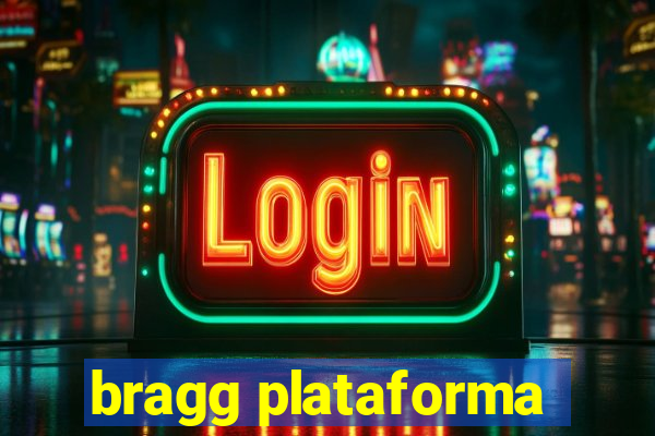 bragg plataforma