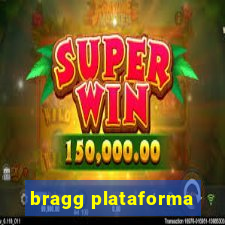 bragg plataforma