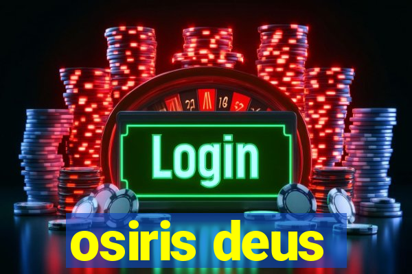 osiris deus