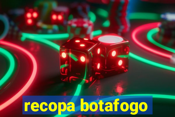 recopa botafogo