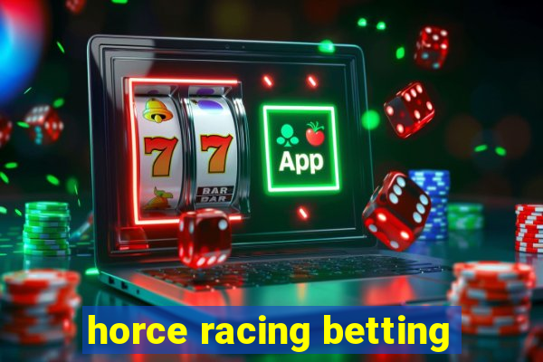 horce racing betting