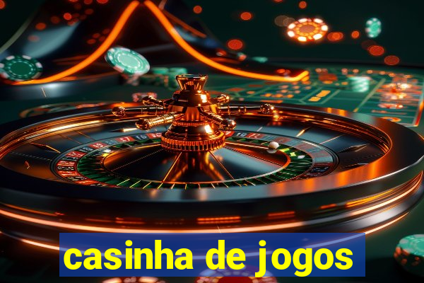 casinha de jogos