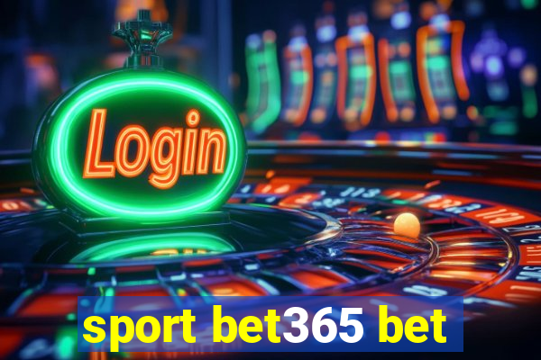 sport bet365 bet