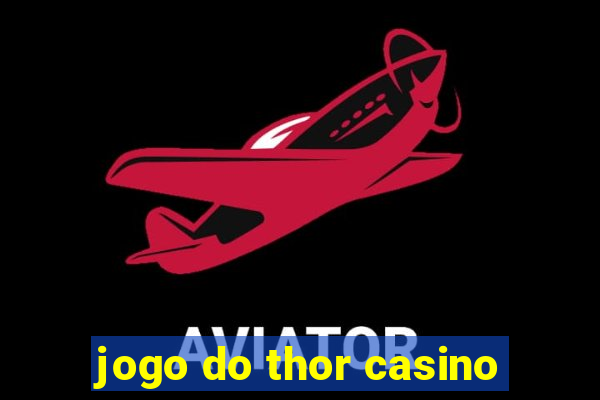 jogo do thor casino