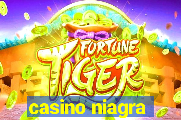 casino niagra