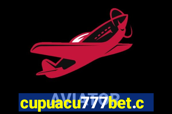 cupuacu777bet.com