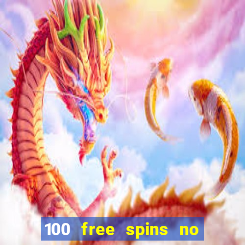 100 free spins no deposit regent casino