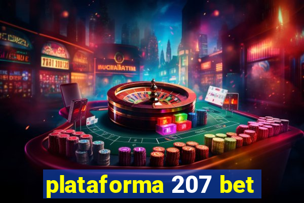 plataforma 207 bet