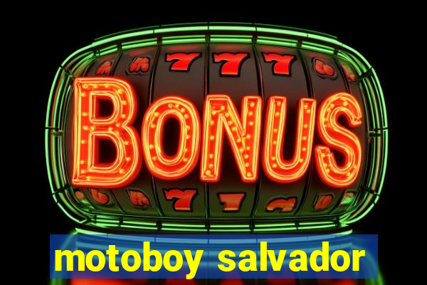 motoboy salvador