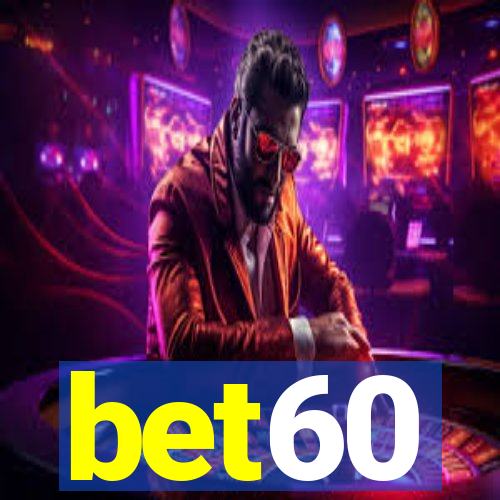 bet60