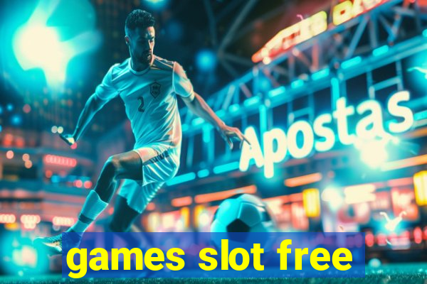 games slot free