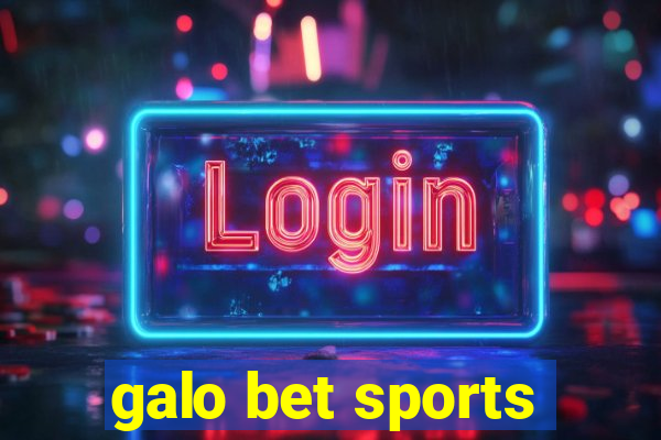 galo bet sports