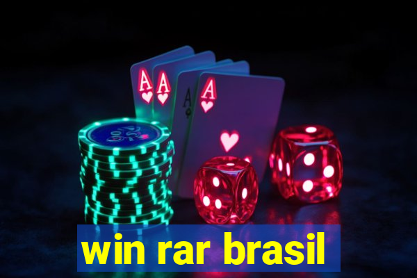 win rar brasil