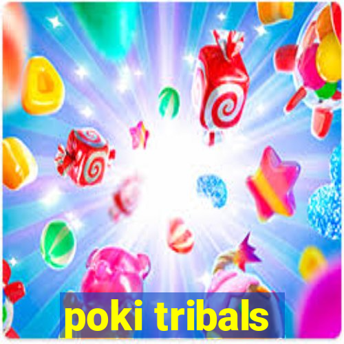 poki tribals