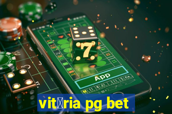 vit贸ria pg bet