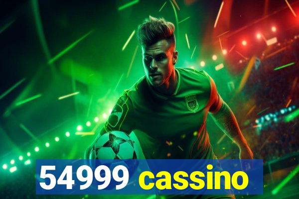 54999 cassino