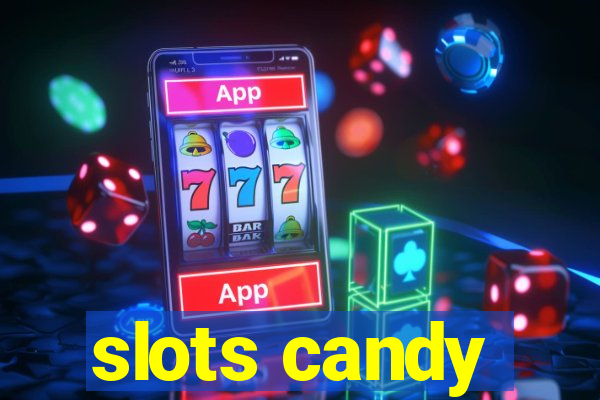 slots candy