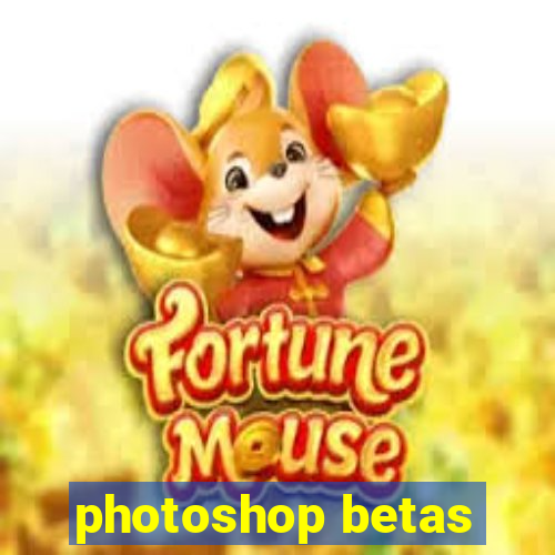 photoshop betas