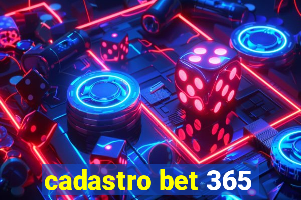 cadastro bet 365