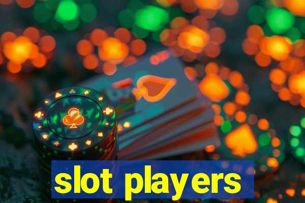 slot players