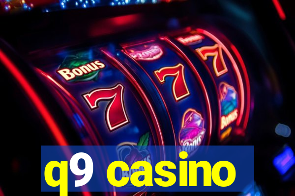 q9 casino