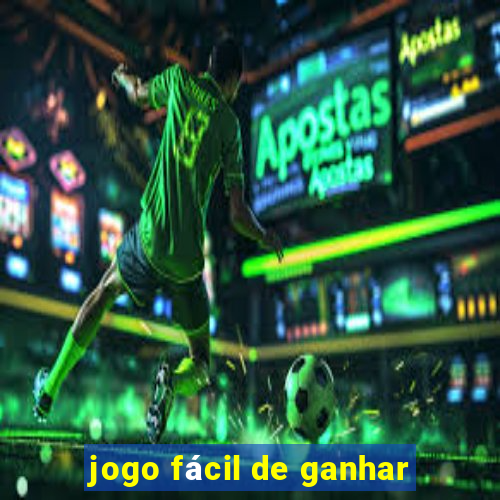 jogo fácil de ganhar