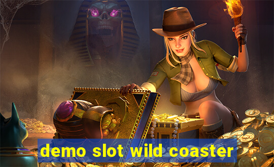 demo slot wild coaster