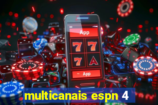 multicanais espn 4