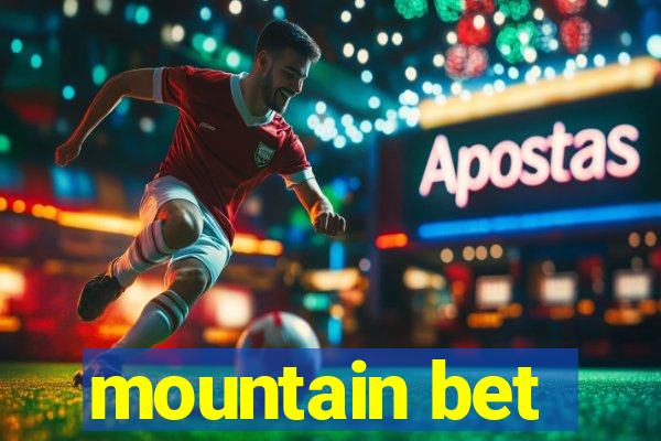 mountain bet