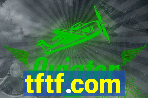 tftf.com