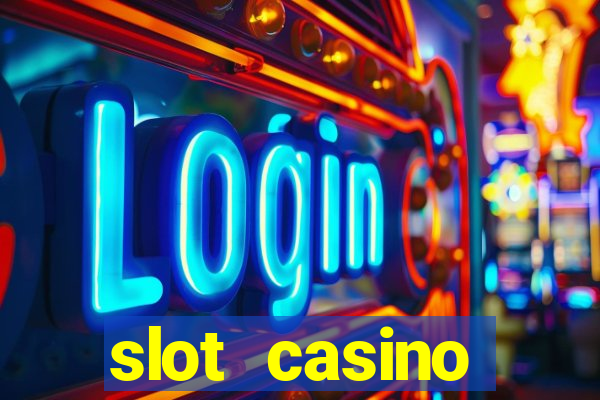 slot casino dinheiro real