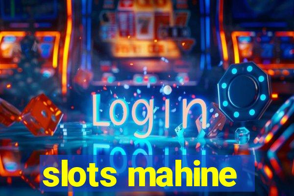 slots mahine