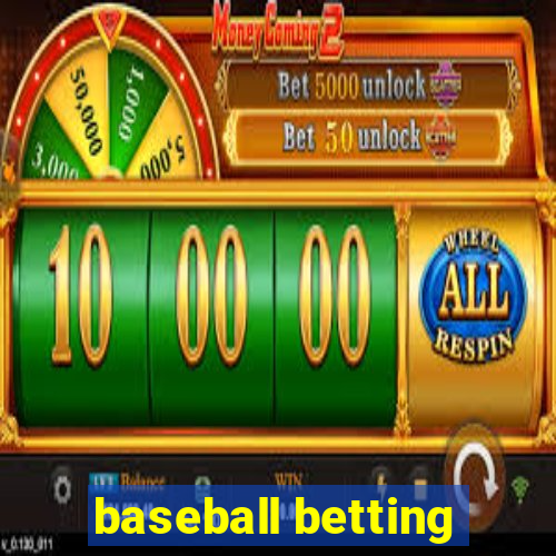 baseball betting