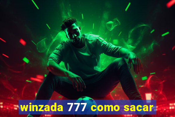 winzada 777 como sacar