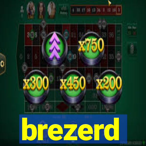 brezerd