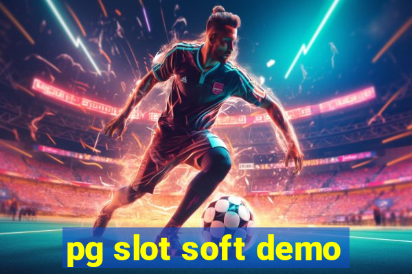 pg slot soft demo