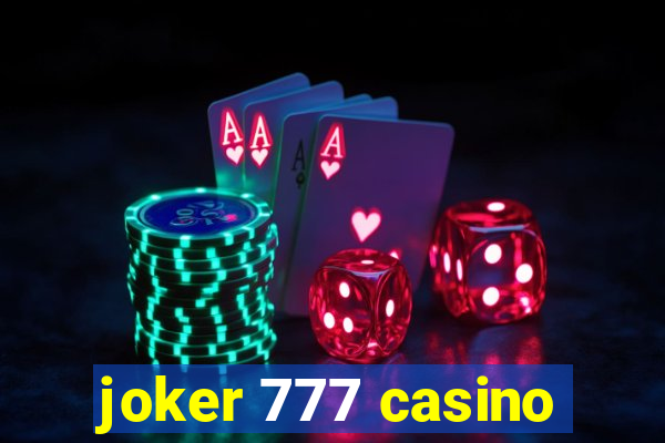 joker 777 casino