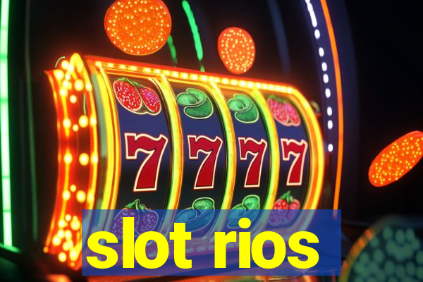 slot rios