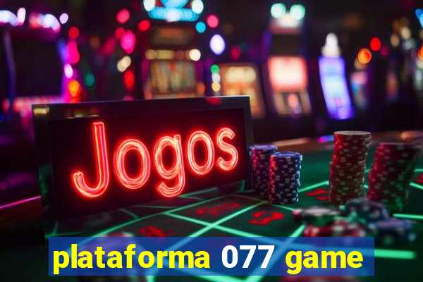 plataforma 077 game