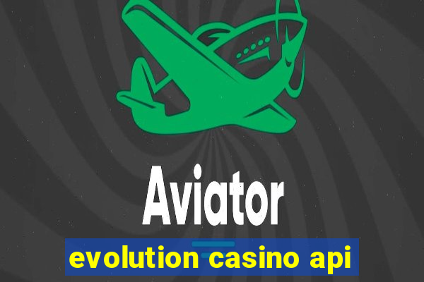 evolution casino api