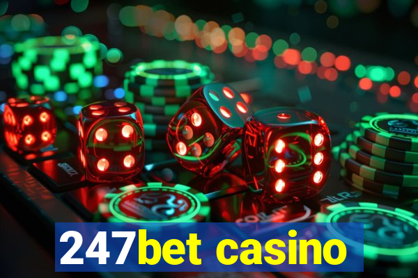 247bet casino