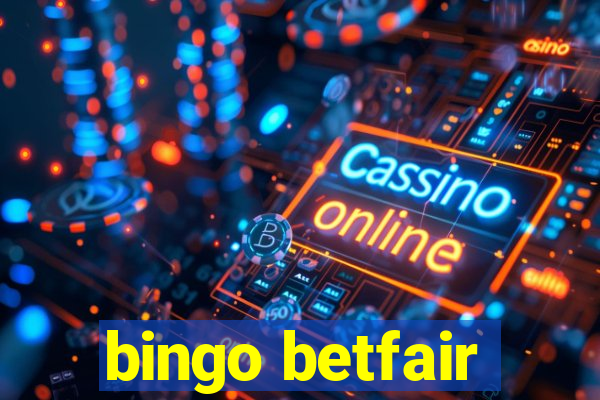 bingo betfair