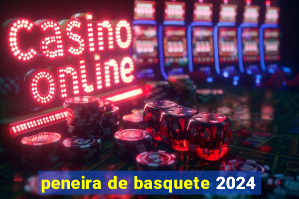 peneira de basquete 2024