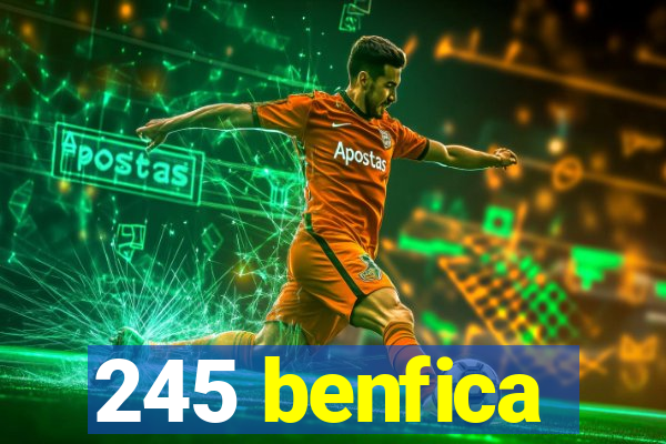 245 benfica