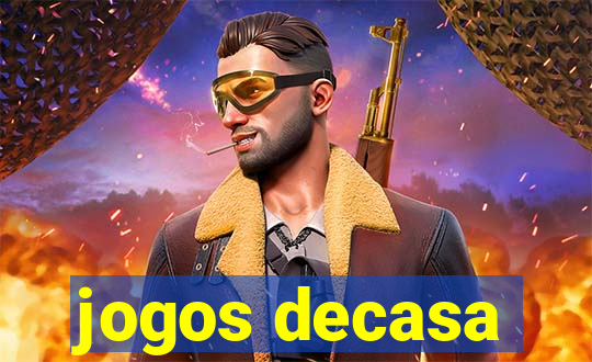 jogos decasa