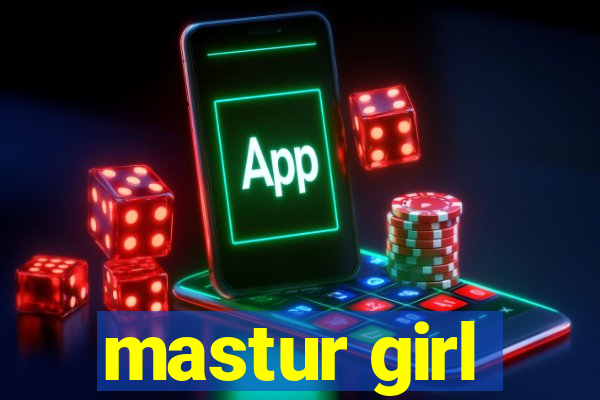 mastur girl