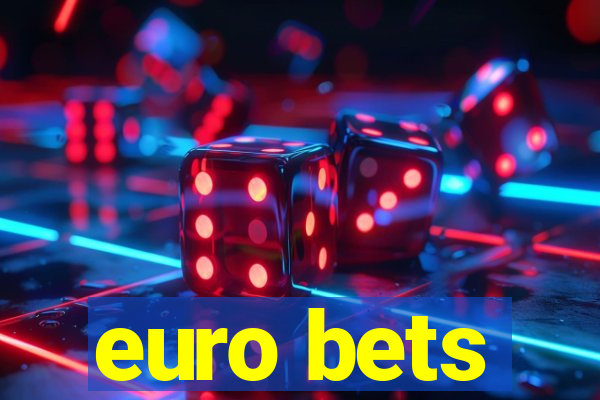 euro bets