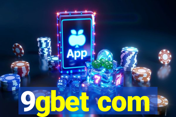 9gbet com