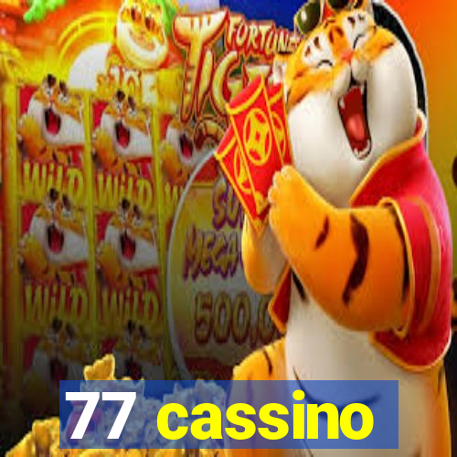 77 cassino