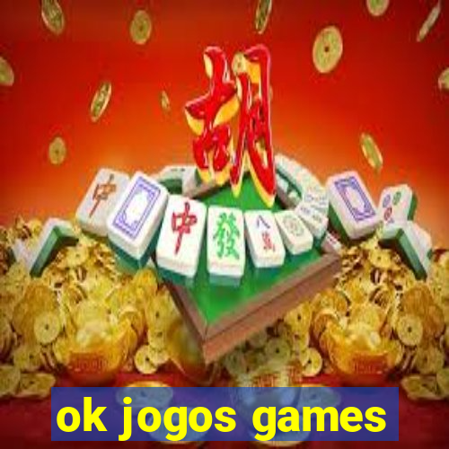 ok jogos games